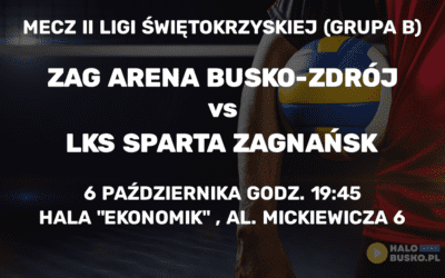 Zapraszamy na Mecz II Ligi Świętokrzyskiej Mężczyzn – ZAG ARENA Busko-Zdrój [VIDEO]