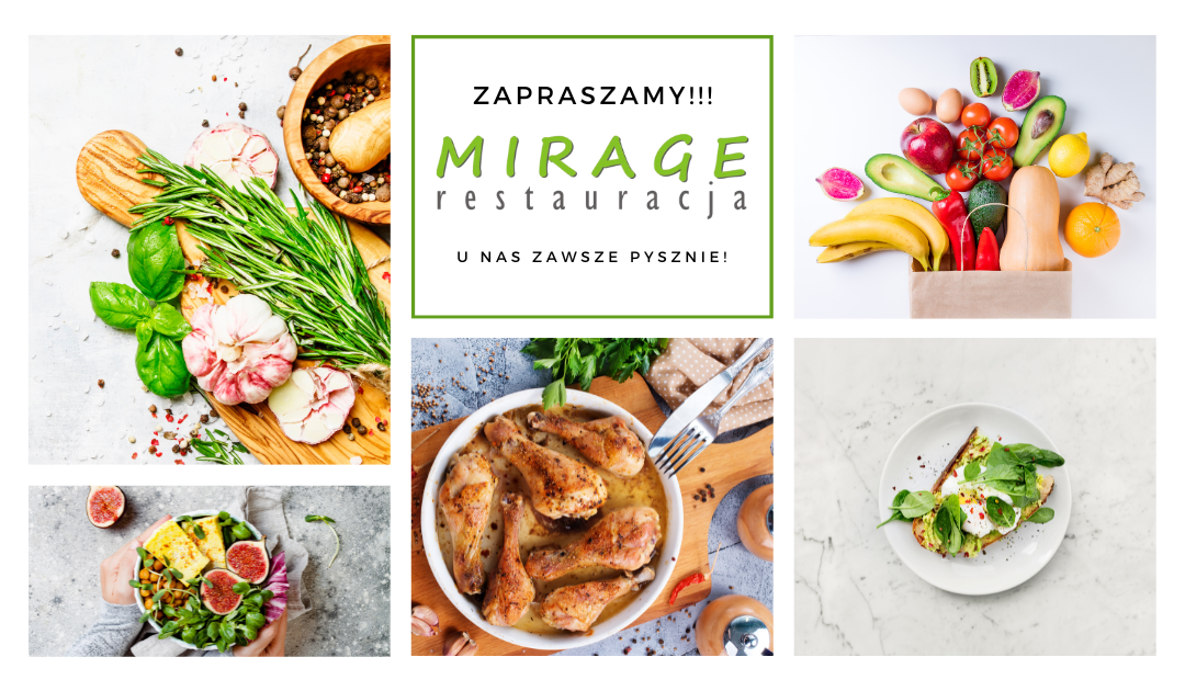 Restauracja Mirage – nowy partner naszego katalogu firm i obiektów – wyśmienita polska kuchnia!