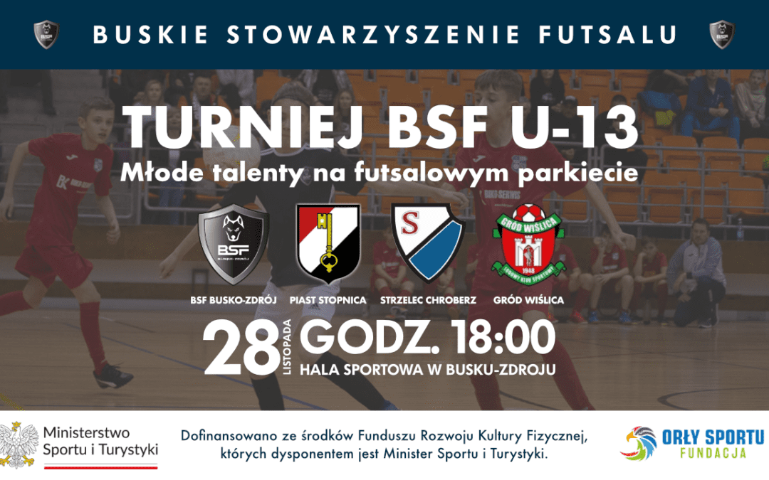Młode talenty zagrają w turnieju U-13 organizowanym przez BSF Busko-Zdrój!