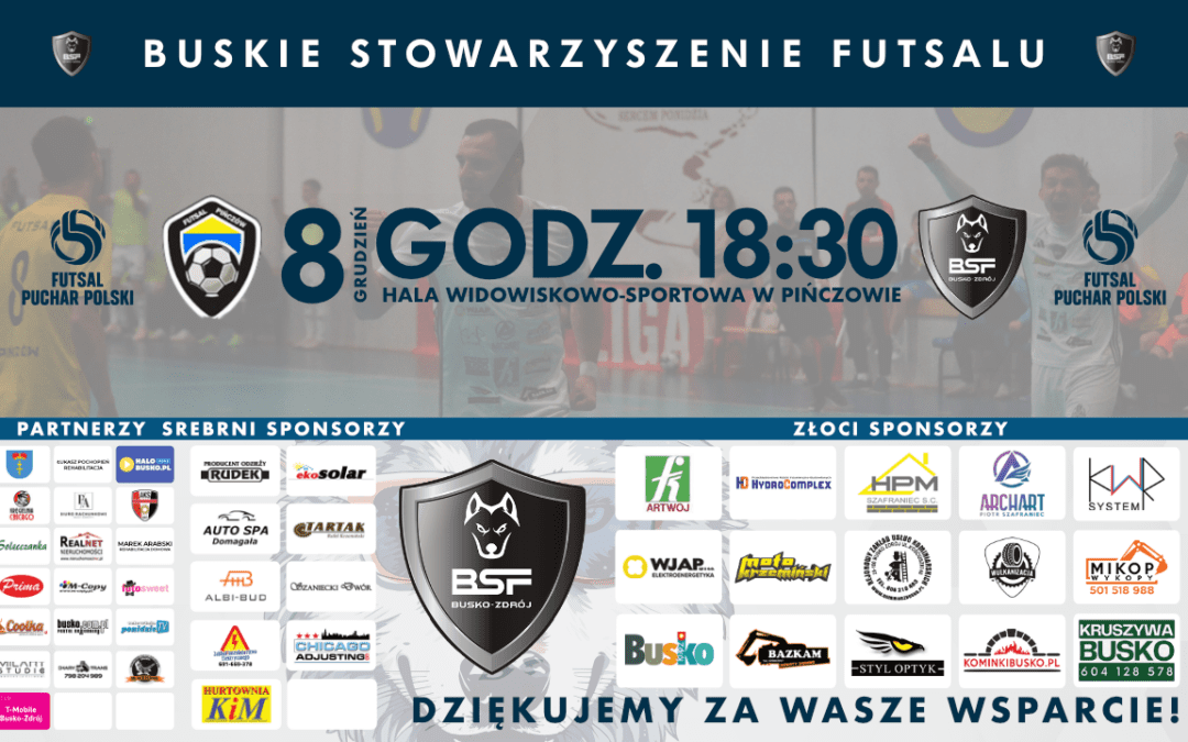 BSF Busko-Zdrój zagra przeciwko Zaremba Transport Futsal Pińczów w ramach 1/64 Pucharu Polski!