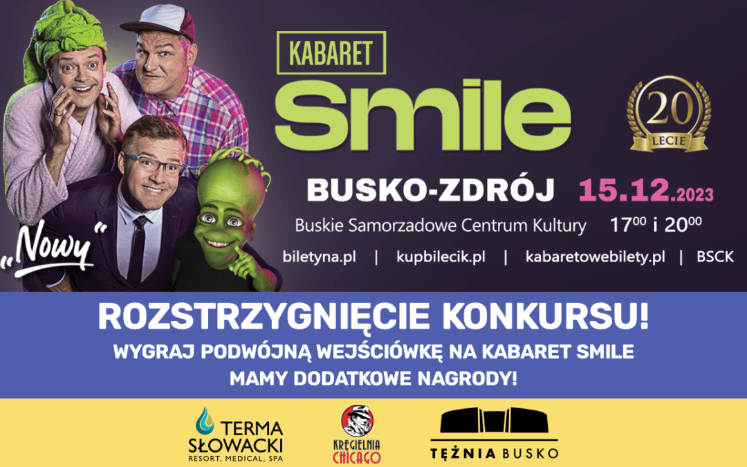 Wyniki konkursu – wygraj wejściówkę na Kabaret Smile!