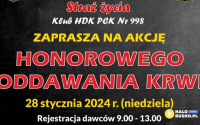Krew do życia potrzebna! Klub HDK „Straż Życia” nr 998 organizuje akcję honorowego oddawania krwi!