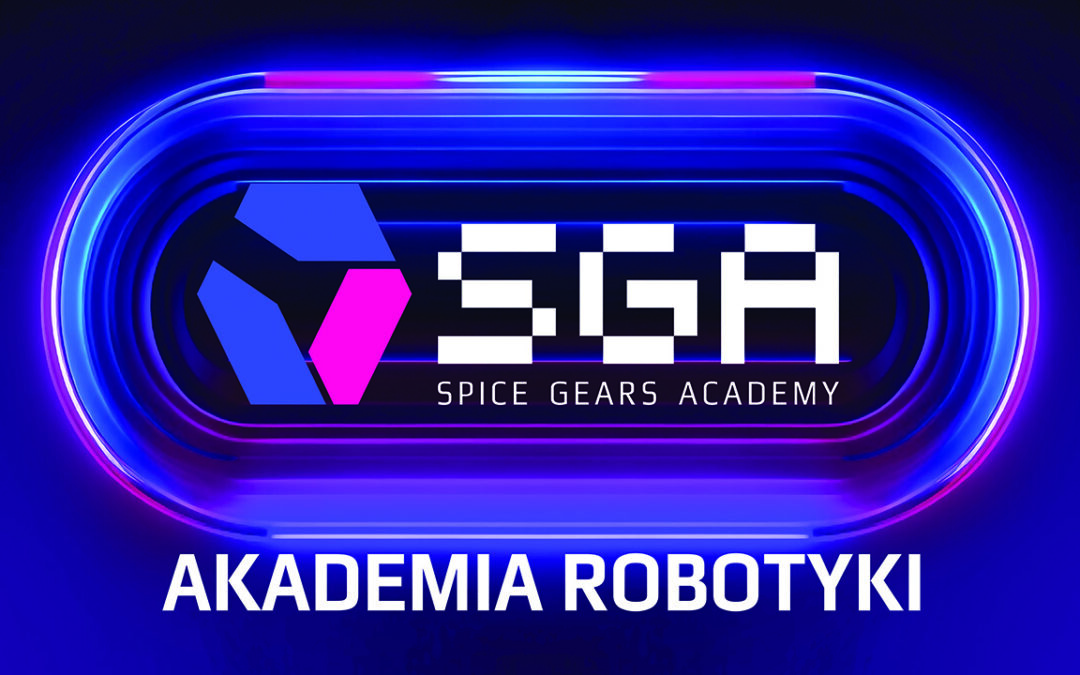 Akademia Robotyki – Spice Gears Academy, nowy partner naszego katalogu firm i obiektów – zajęcia robotyki dla najmłodszych [VIDEO]