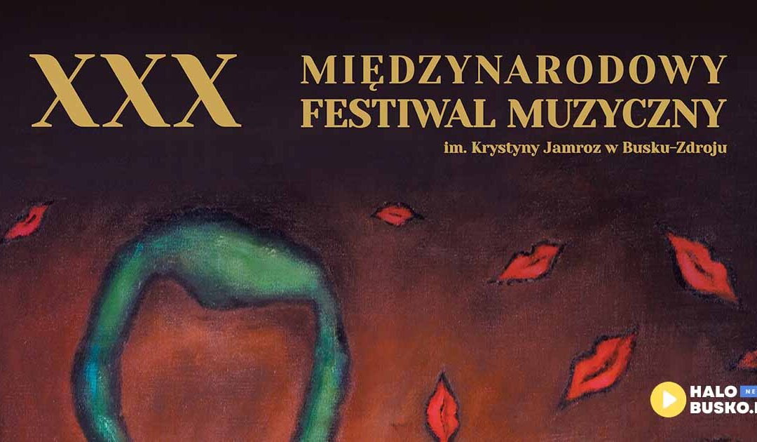 Dziś rozpoczyna się XXX Międzynarodowy Festiwal Muzyczny im. Krystyny Jamroz