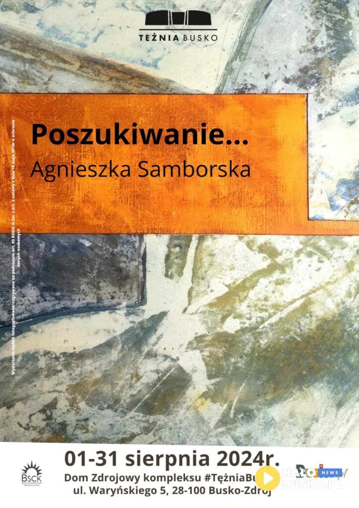 Wystawa "Poszukiwanie" Agnieszki Samborskiej w Busku-Zdroju