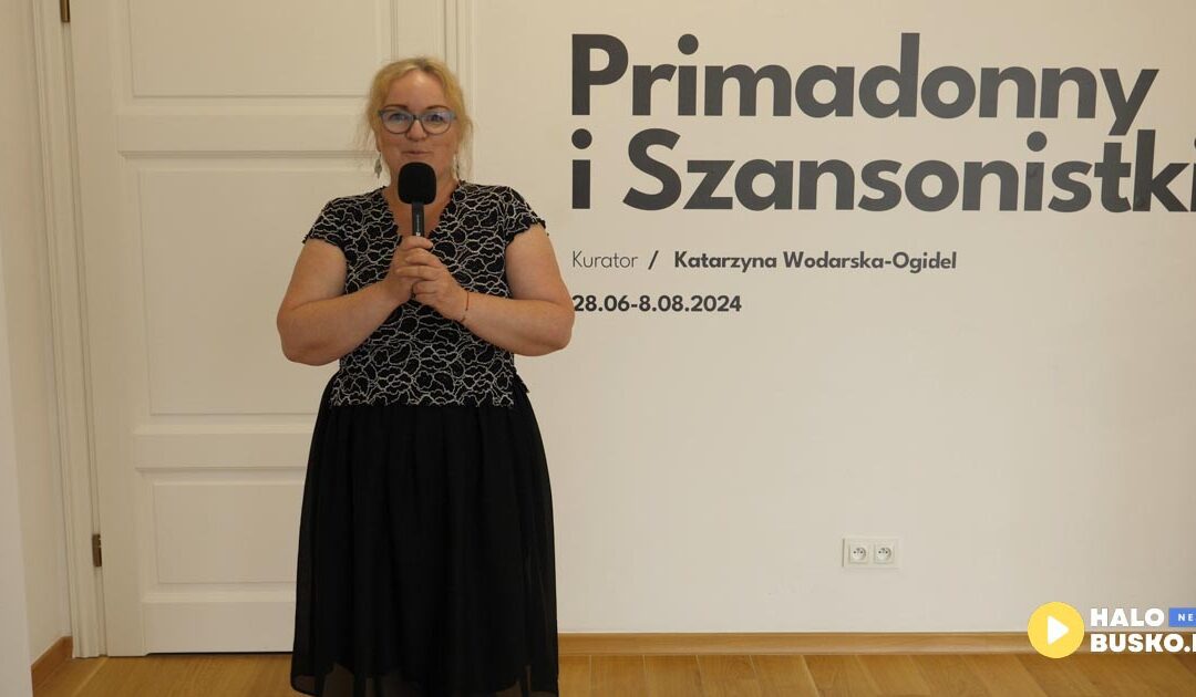 Wystawa „Primadonny i Szansonistki” w Buskiej Galerii Sztuki Willa Polonia dostępna do zwiedzania!