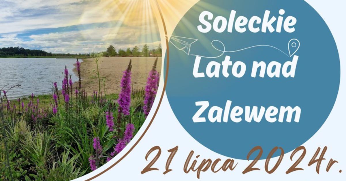 soleckie lato nad zalewem w solcu zdroju