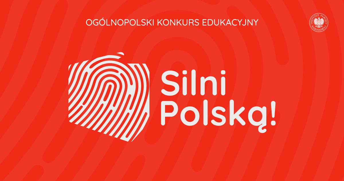 ogólnopolski konkurs edukacyjny silni polską