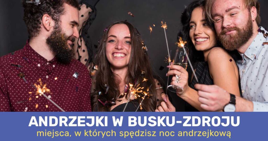 andrzejki w busku-zdroju