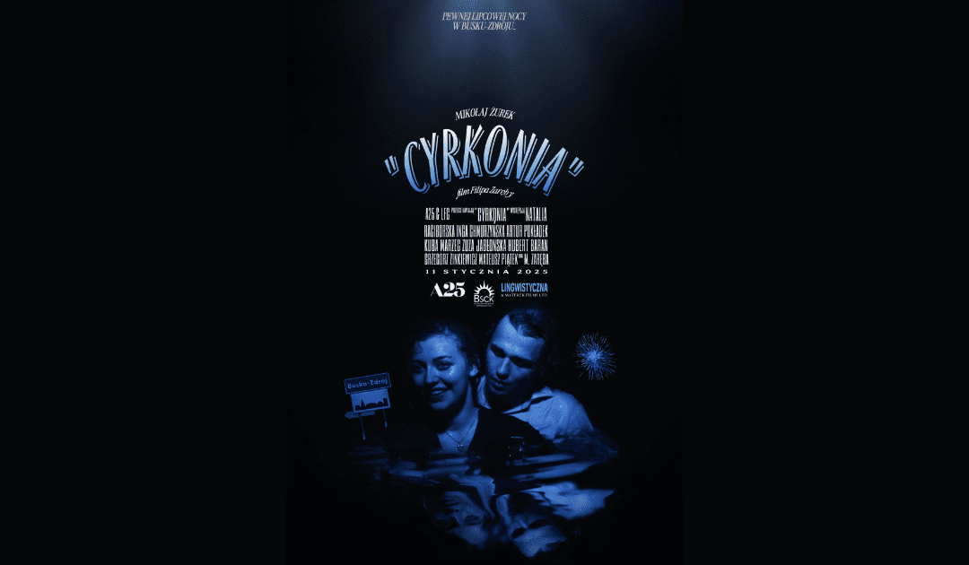 „Cyrkonia” Filipa Zaręby – lokalna premiera w Busku-Zdroju już 11 stycznia!