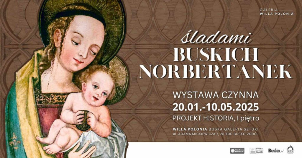 wystawa "Śladami buskich Norbertanek" w Busku-Zdroju