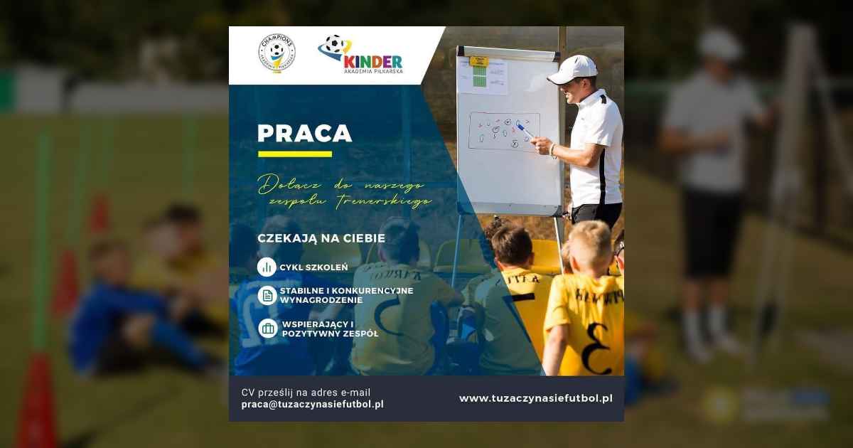 akademia piłkarska champions busko-zdrój praca