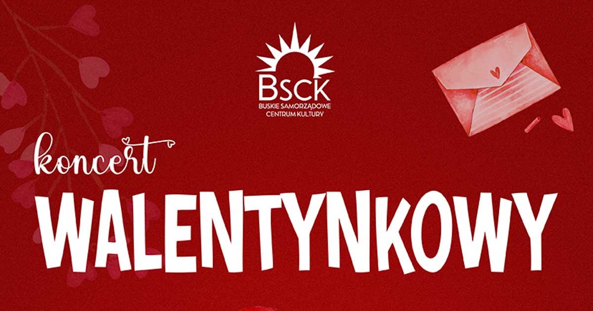 koncert walentynkowy w Busku-Zdroju