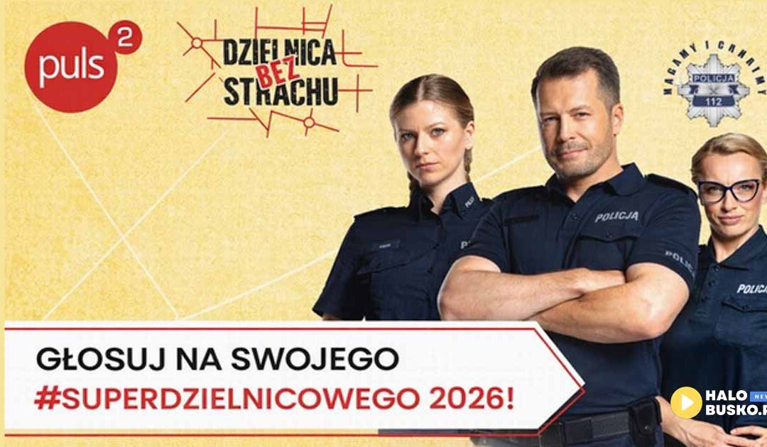 Wybierz swojego #SuperDzielnicowego 2026!