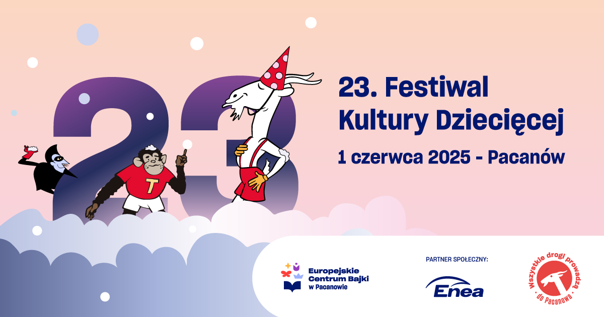 23. Festiwalu Kultury Dziecięcej – Pacanów 2025