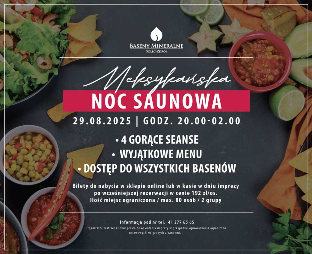 baseny mineralne - meksynańska noc saunowa