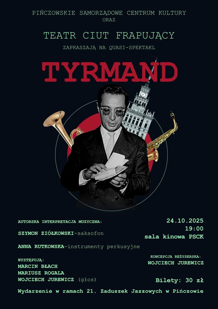 teatr ciut frapujący - tyrmand pińczów