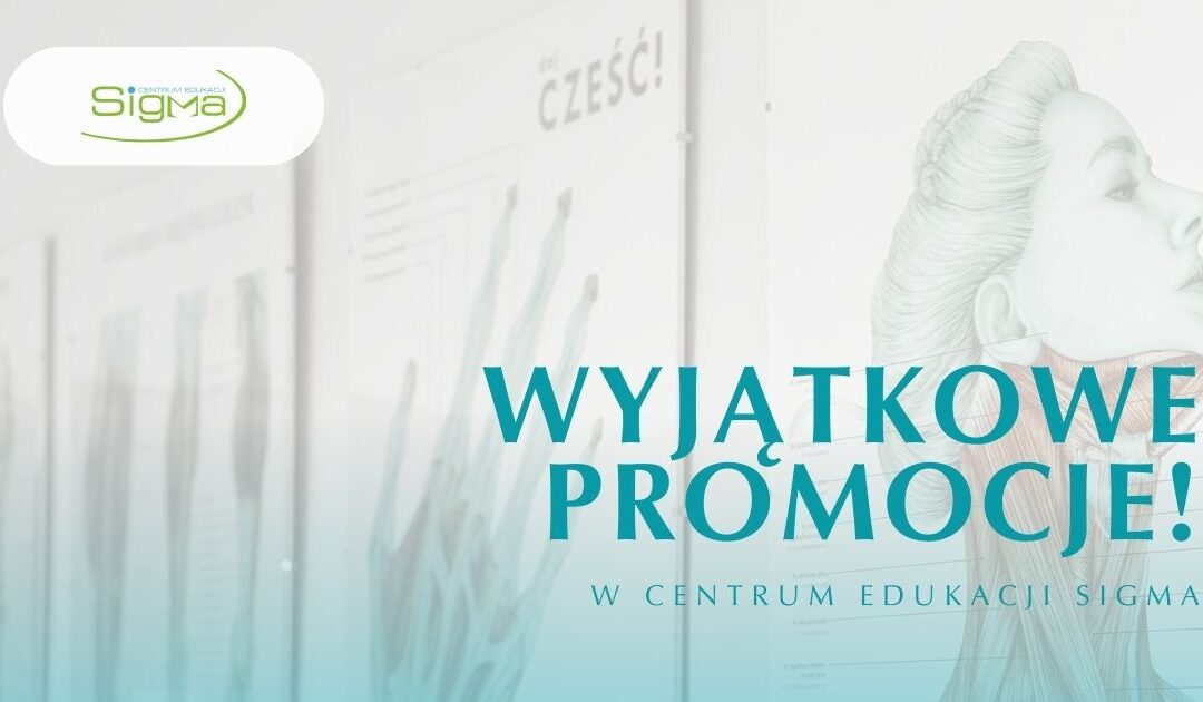 Specjalne promocje w Centrum Edukacji SIGMA!
