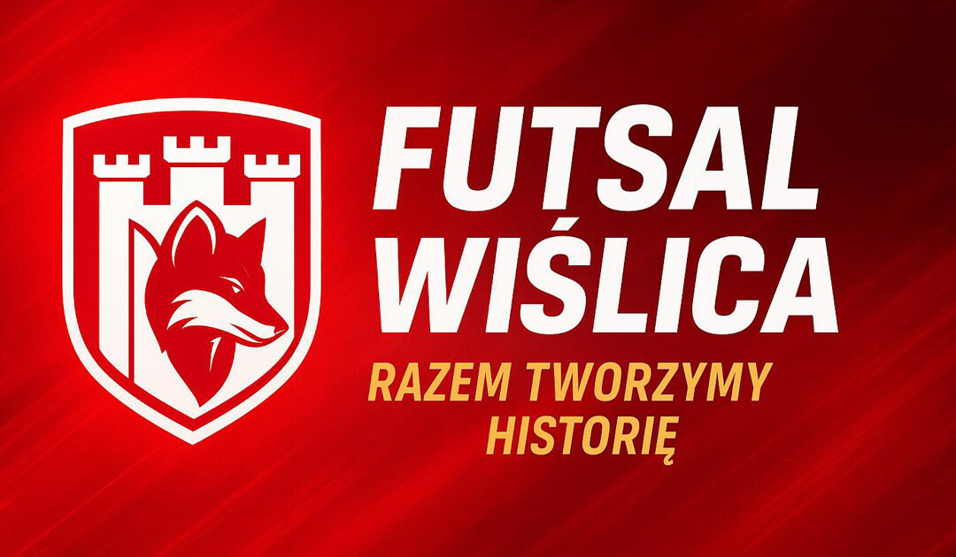 Futsal na Ponidziu się rozwija – w Wiślicy powstała nowa drużyna!