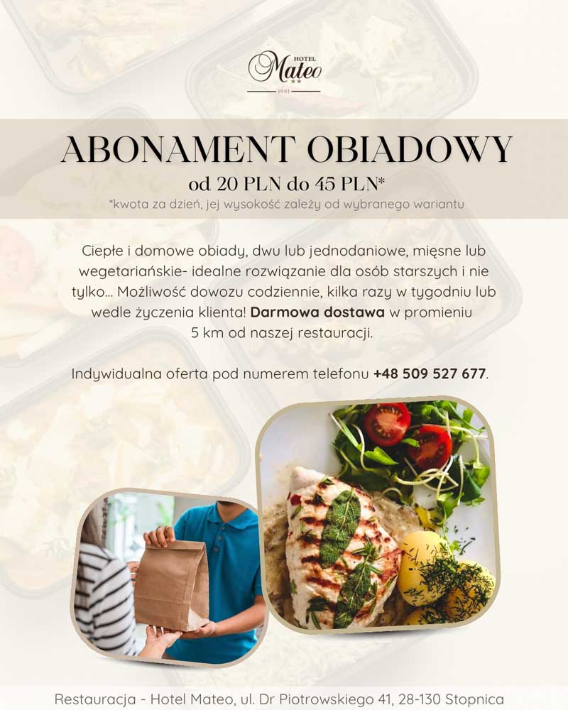 abonament obiadowy w hotelu mateo w stopnicy