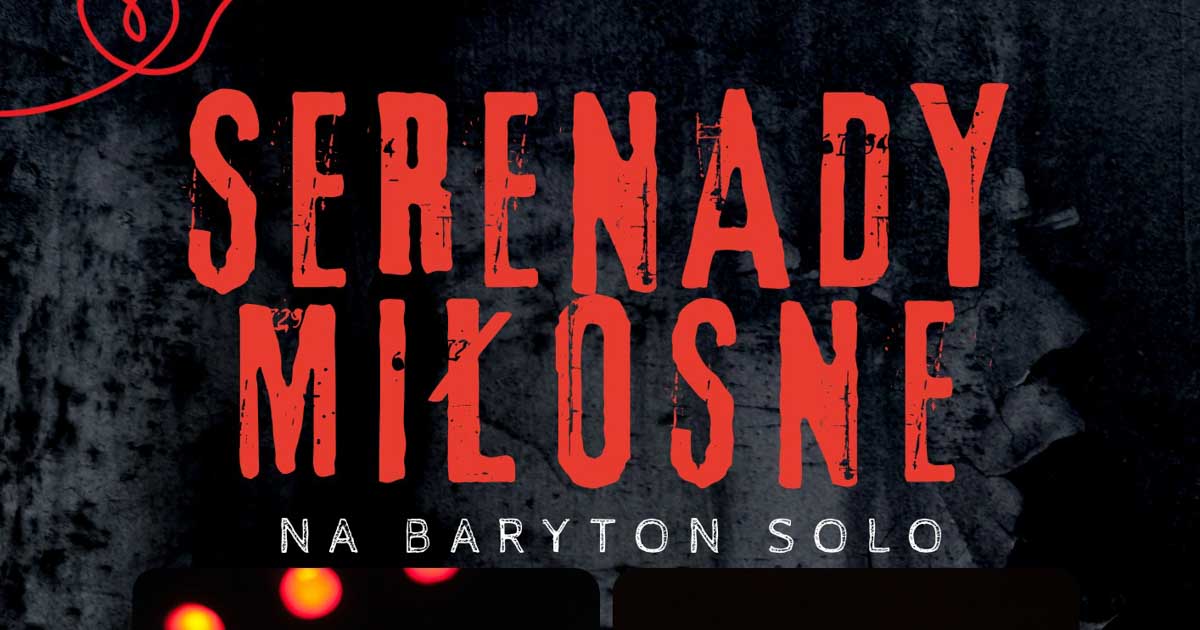 koncert serenady miłosne na baryton solo w busku-zdroju