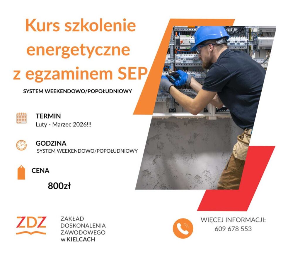 kurs szkolenie energetyczne z egzaminem sep w zdz w busku-zdroju