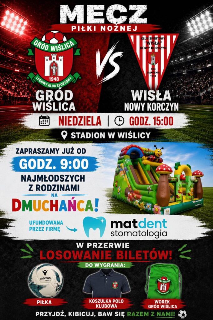 KS Wisła Nowy Korczyn - LKS Gród Wiślica gród wiślica - wisła nowy kroczyn