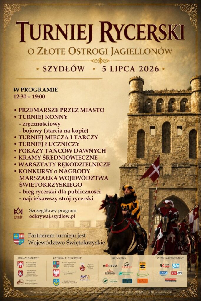 Turniej Rycerski o Zlote Ostrogi Jagiellonow w Szydlowie