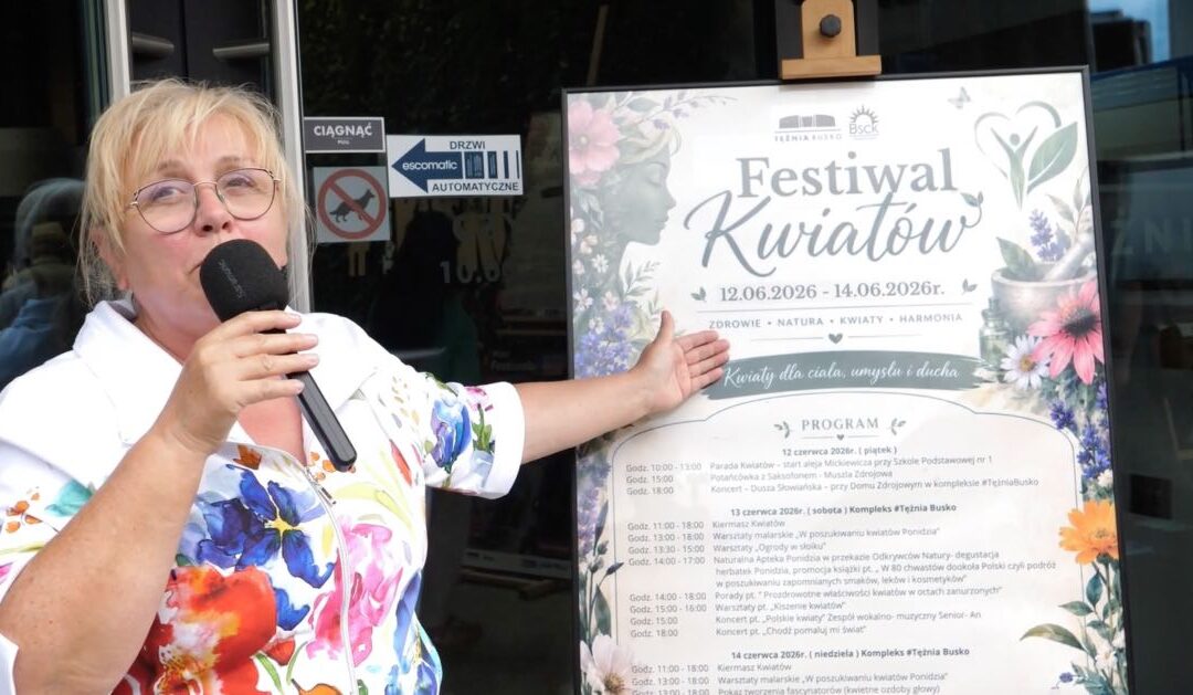 Festiwal Kwiatów w Busku-Zdroju zakończony. Kolorowy weekend pełen natury i inspiracji [WIDEO]