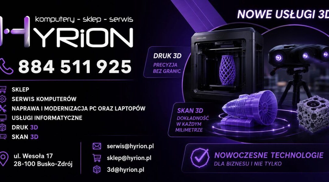 HYRION rozszerza ofertę o druk 3D i skanowanie 3D. Nowoczesne technologie dostępne dla każdego.