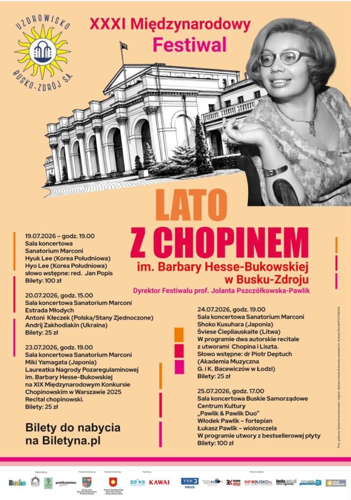 lato z chopinem w busku-zdroju XXXI Międzynarodowy Festiwal „Lato z Chopinem” w Busku-Zdroju
