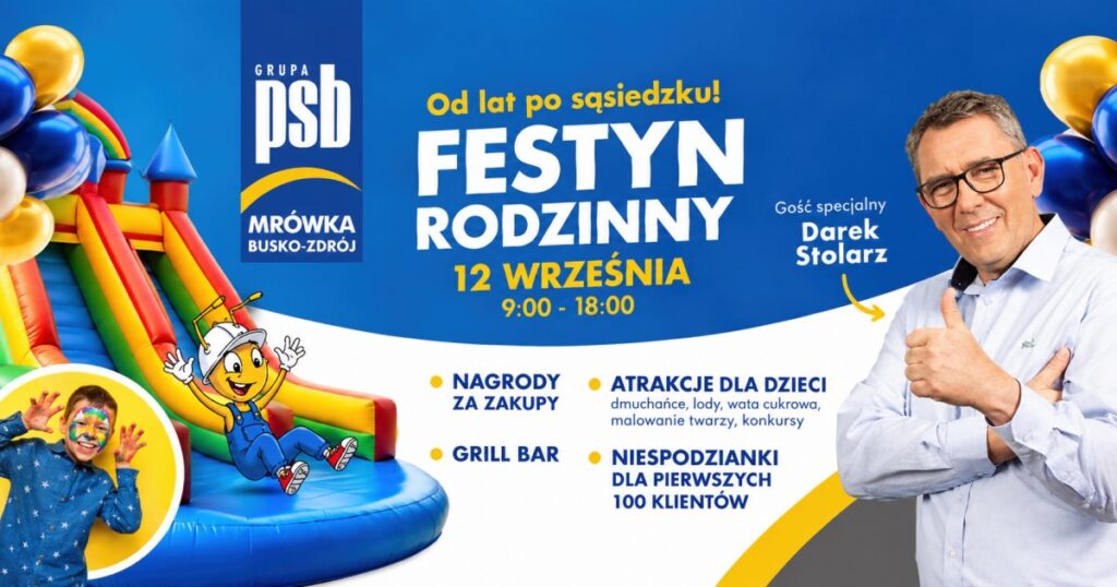 festyn rodzinny z okazji otwarcia PSB Mrówka Busko-Zdrój po przebudowie