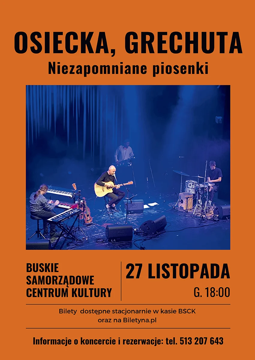 Pełny plakat koncertu Osiecka, Grechuta – niezapomniane piosenki w Busku-Zdroju